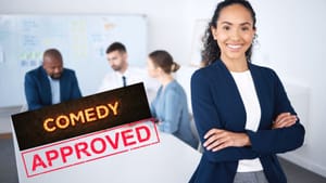 Will Your Comedy Pass the HR Test? What Corporate Comedy Really Means