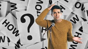 How Do I Become a Stand-Up Comedian?