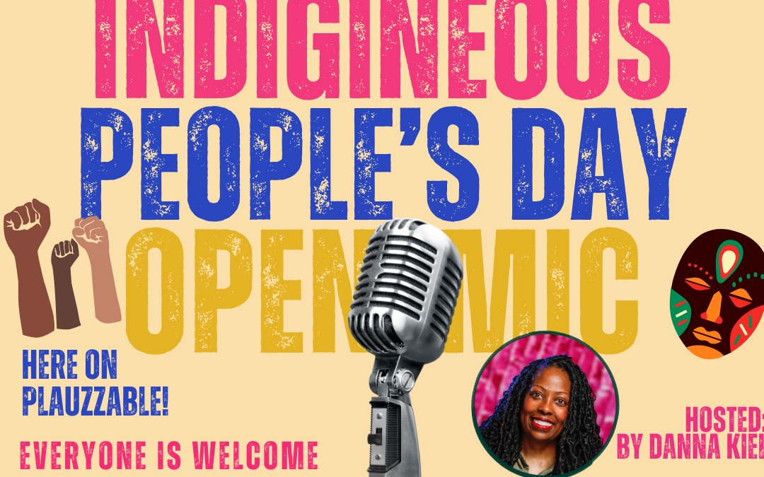 Indigineous People's Day Open Mic