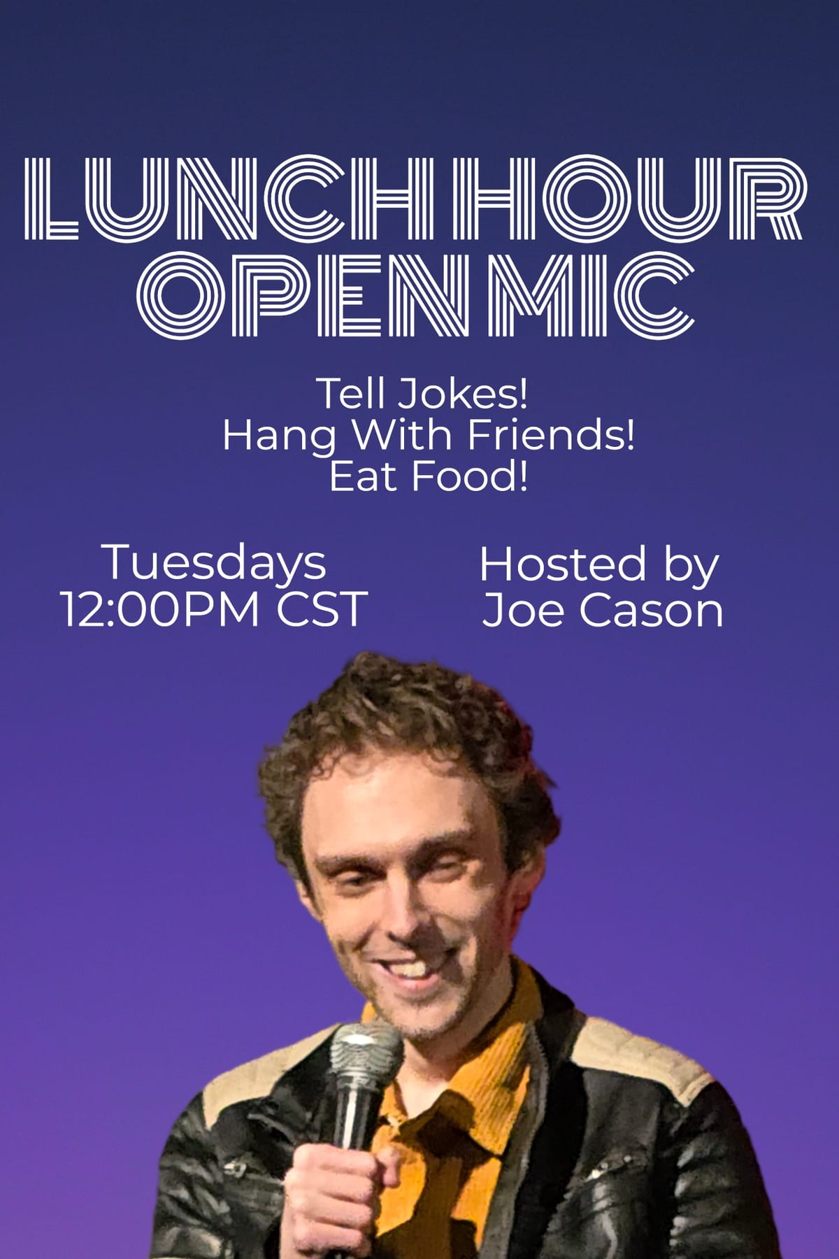 Lunch Hour Open Mic!