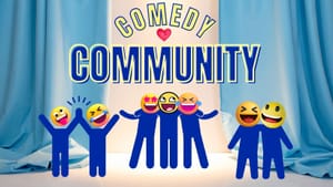 What Great Comedy Communities Have in Common (And How to Build One)